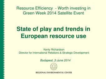 European resource use  Kenty Richardson  Director for International Relations &amp; Strategic