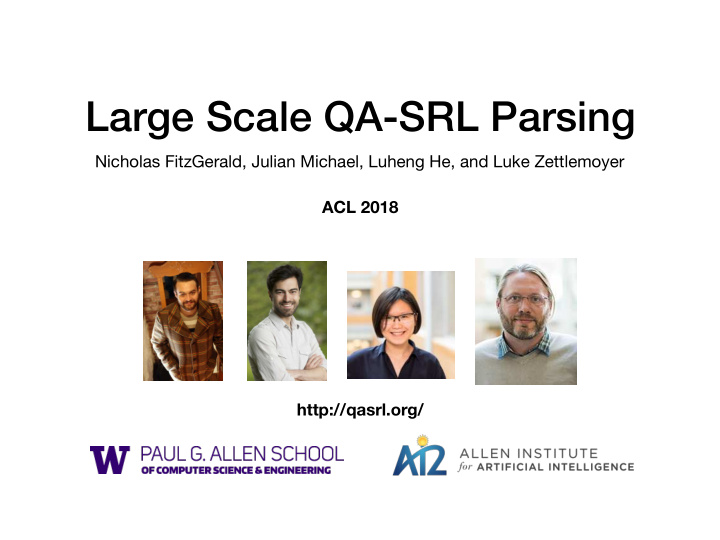 large scale qa srl parsing