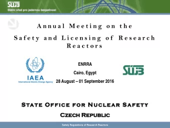 A n n u a l  M e e t i n g  o n  t h e  S a f e t y  a n d  L i c e n s i n g  o f  R e s e a r c h