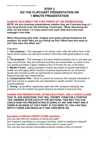 STEP 3  DO THE FLIPCHART PRESENTATION OR  1 MINUTE PRESENTATION  ALWAYS TALK ABOUT THE 5 KEY POINTS