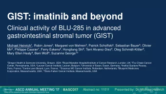 GIST: imatinib and beyond  Clinical activity of BLU-285 in advanced  gastrointestinal stromal tumor