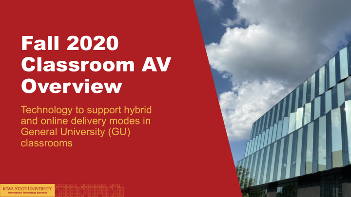 fall 2020 classroom av overview