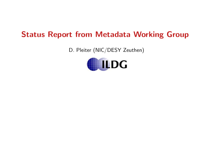 status report from metadata working group