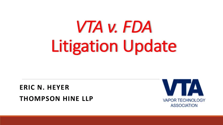 vt vta v a v fd fda a li litigation up update