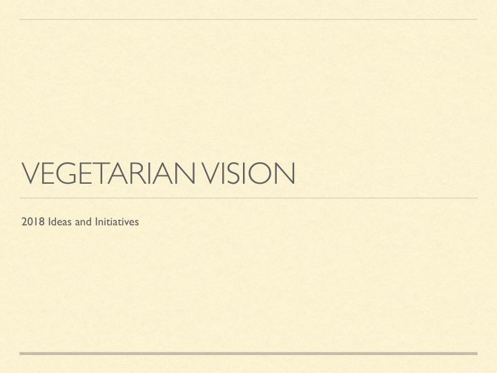 vegetarian vision