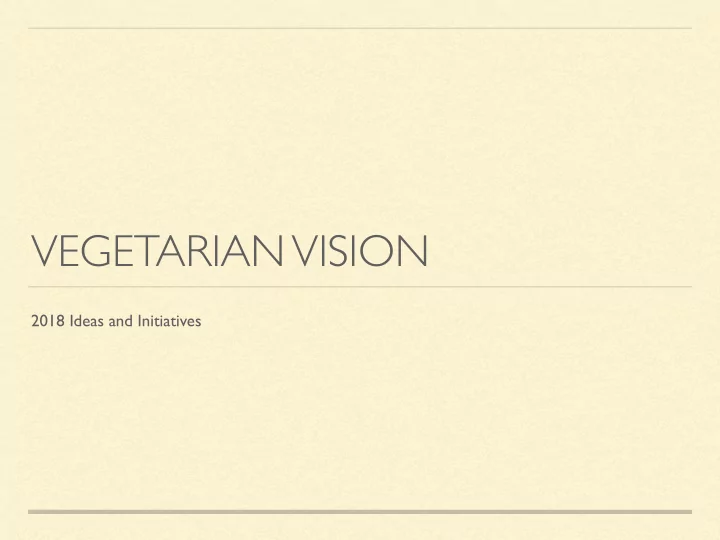vegetarian vision