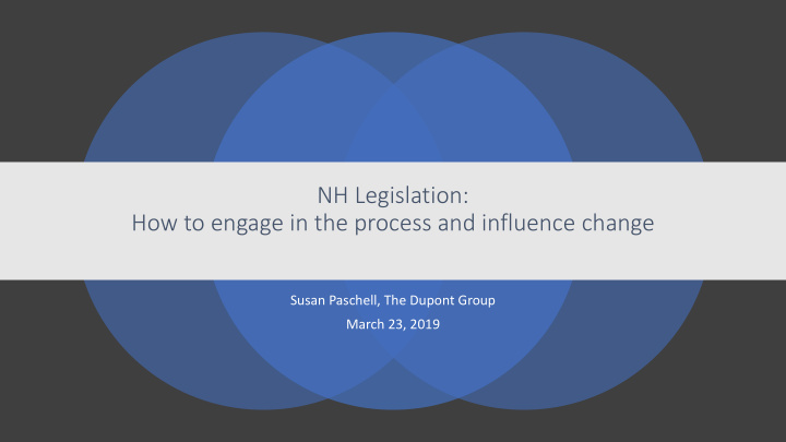 nh legislation how to engage in the process and influence