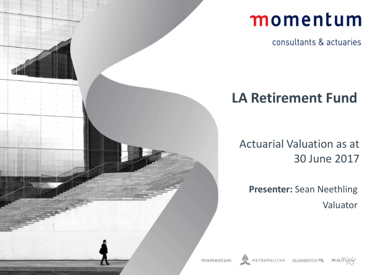 la retirement fund