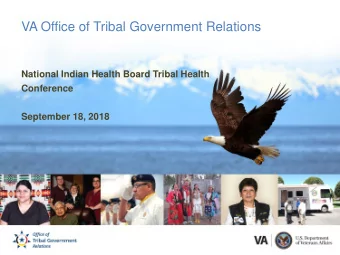 VA Office of Tribal Government Relations  National Indian Health Board Tribal Health  Conference