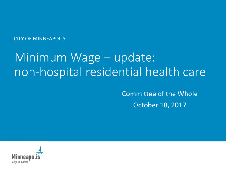 minimum wage update non hospital residential health care