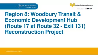 Economic Development Hub  (Route 17 at Route 32 - Exit 131)  Reconstruction Project  Thursday,