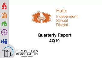 Hutto  Independent  School  District  Quarterly Report  4Q19 National Economic Conditions (November