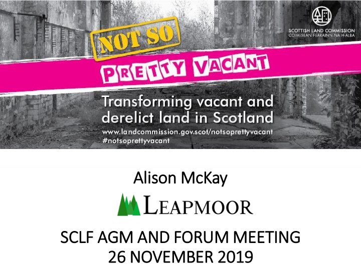 ali lison mckay sclf agm and forum meeting 26 november