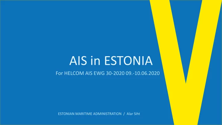 ais in estonia
