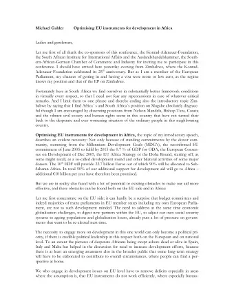 Michael Gahler  Optimising EU instruments for development in Africa  Ladies and gentlemen,  Let me