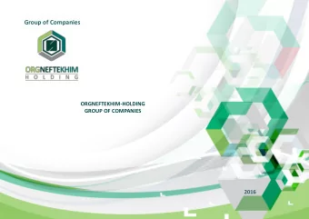 Group of Companies  ORGNEFTEKHIM-HOLDING  GROUP OF COMPANIES  2016  Group of Companies  MISSION AND