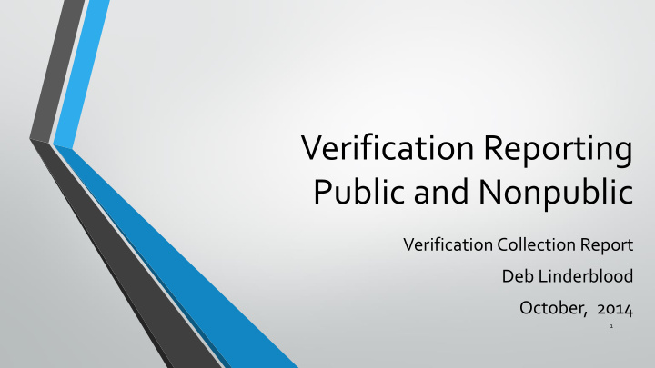 verification reporting