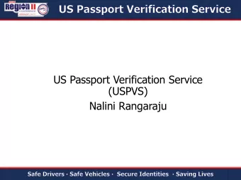 (USPVS)  Nalini Rangaraju  Electronic application to verify Passport information  Developed