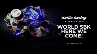 WORLD SBK  HERE WE  COME!  Info: lida@mikakallio.com THE FASTEST FAMILY IN FINLAND, Kallio Racing,