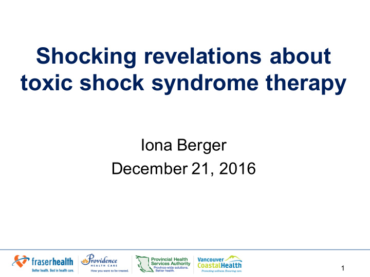 shocking revelations about toxic shock syndrome therapy