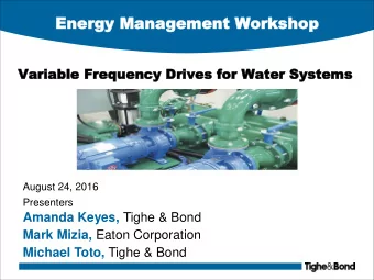 En  Energ  ergy  y Man  Manag  ageme  ement  nt Work  Worksh  shop  op  Variable  Variable Frequ