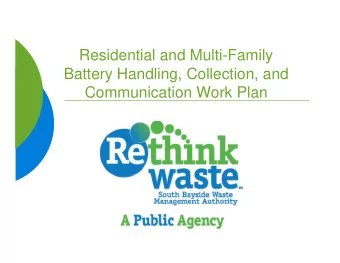 Residential and Multi-Family  Battery Handling, Collection, and  Communication Work Plan  Battery