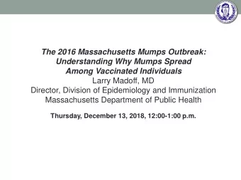 Massachusetts Department of Public Health  Thursday, December 13, 2018, 12:00-1:00 p.m.  No