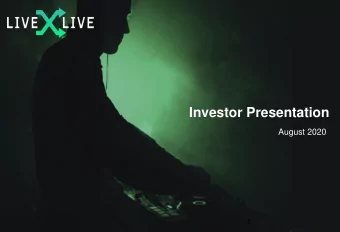 Investor Presentation  August 2020  1  Safe Harbor  The information in this presentation is