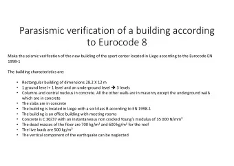 Parasismic verification of a building according  to Eurocode 8  Make the seismic verification of