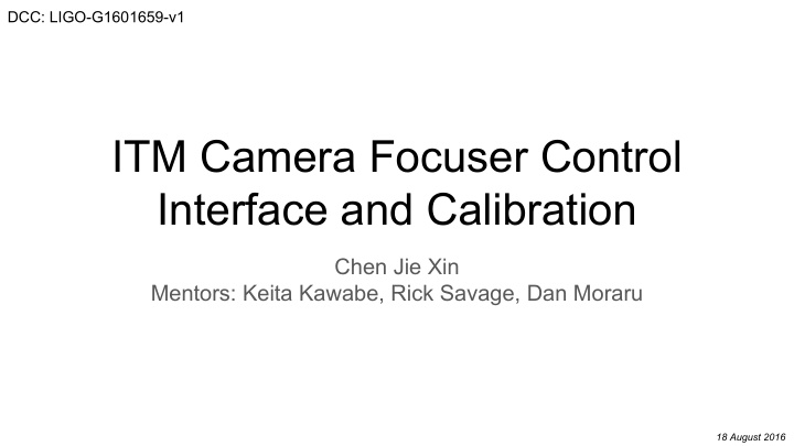 itm camera focuser control interface and calibration