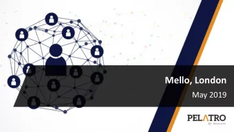 Mello, London  May 2019  Disclaimer  THIS PRESENTATION IS NOT FOR PUBLIC RELEASE OR FOR RELEASE,