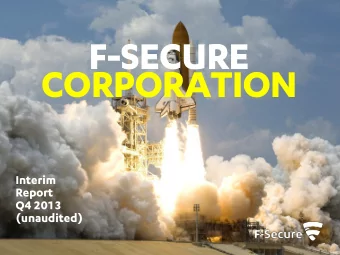 CORPORATION  Interim  Report  Q4 2013  (unaudited)  1  HIGHLIGHTS IN Q4  Strong profitability