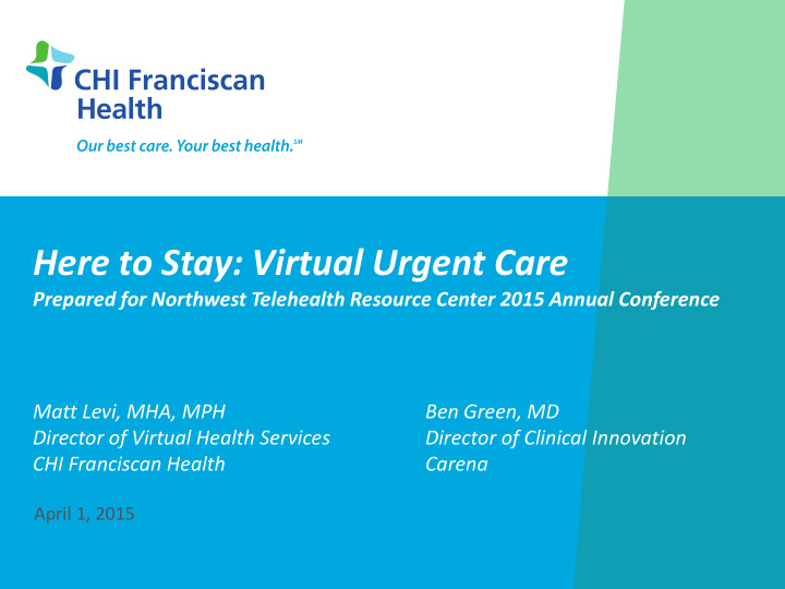here to stay virtual urgent care