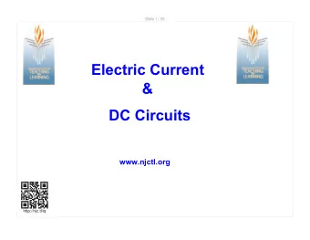Electric Current  &amp;  DC Circuits  www.njctl.org  http://njc.tl/iq  Slide 2 / 99  New Jersey