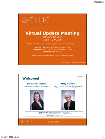 Virtual Update Meeting  February 12, 2020 1:30  2:00 pm  The presentation will begin shortly.