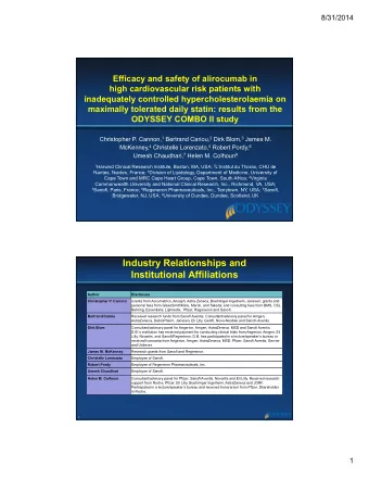 Industry Relationships and  Institutional Affiliations  Author  Disclosure  Christopher P. Cannon