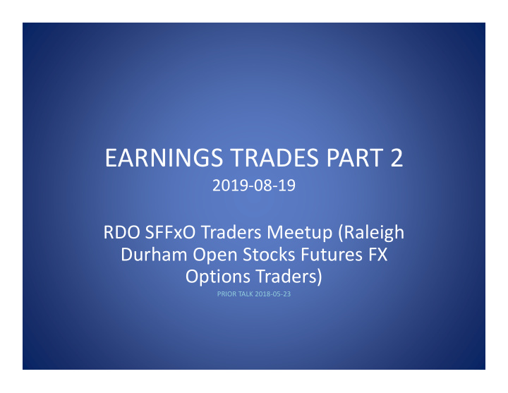 earnings trades part 2