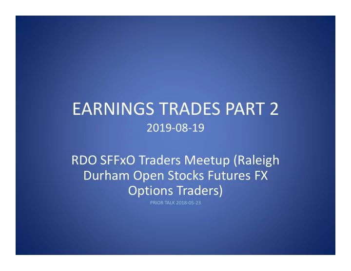earnings trades part 2