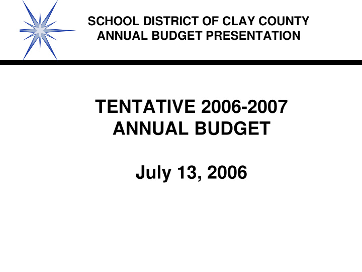 tentative 2006 2007 annual budget july 13 2006 school