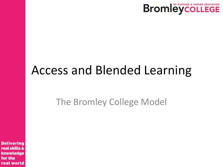 access and blended learning