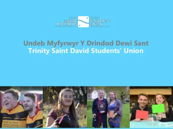 Undeb Myfyrwyr Y Drindod Dewi Sant  Trinity Saint David Students Union  Hello! Rhys Dart, Chief
