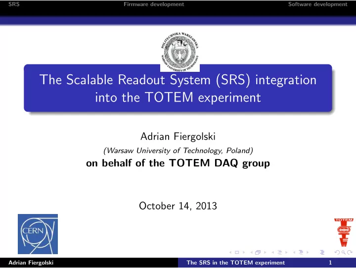 the scalable readout system srs integration into the
