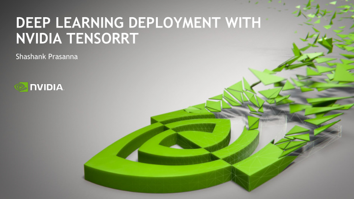 deep learning deployment with nvidia tensorrt