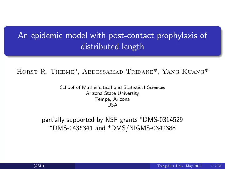 an epidemic model with post contact prophylaxis of