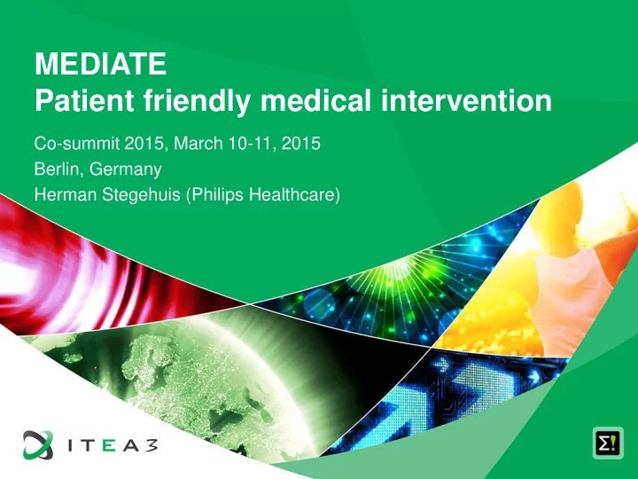 mediate patient friendly medical intervention