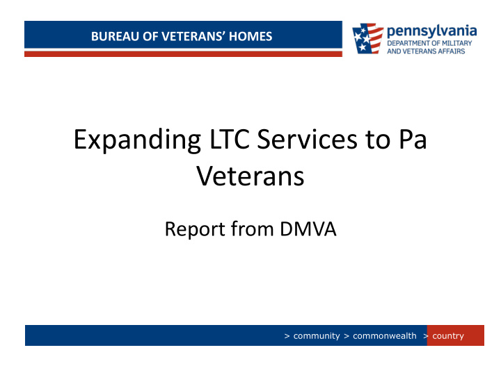 expanding ltc services to pa veterans