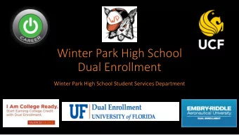 Winter Park High School  Dual Enrollment  Winter Park High School Student Services Department
