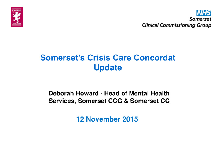 somerset s crisis care concordat update