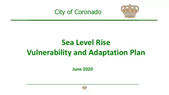 Sea Level Rise  Vulnerability and Adaptation Plan  June 2020  Background November 2018: City