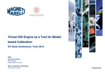 Virtual GDI Engine as a Tool for Model-  based Calibration  GT-Suite Conference, Turin 2013 R&amp;D